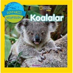 Koalalar (Dünyamızı Keşfedin)