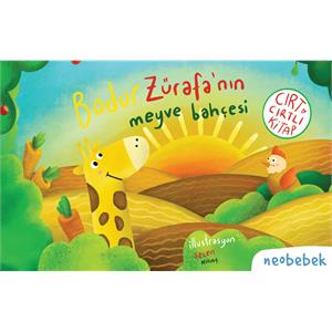 Bodur Zürafa'nın Meyve Bahçesi (Cırt Cırtlı Hikaye Kitabı)