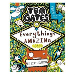 everythings-amazing-sort-of-tom-gates--bdbea6.jpg