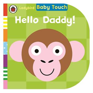 baby-touch-hello-daddy-cocuk-kitaplari-9-7877.jpg