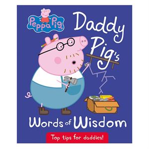 peppa-pig-daddy-pigs-words-of-wisdom-c-51c27a.jpg